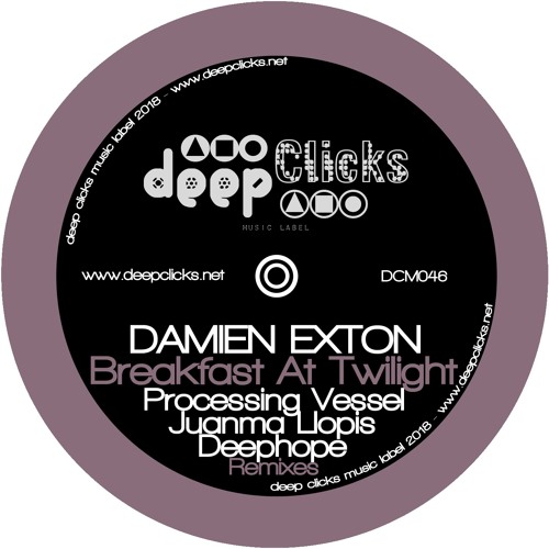 Stream Damien Exton Breakfast At Twilight (Deephope Remix) by Deep