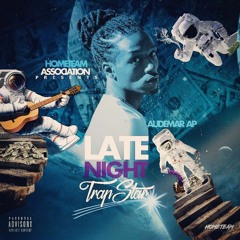 Late Night Trap Star