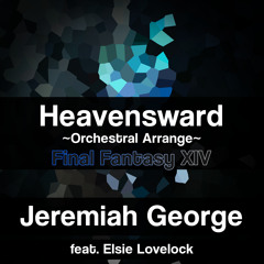 Heavensward ft. Elsie Lovelock (Final Fantasy XIV) ~Orchestral Battle Arrange~