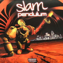 Pendulum - Slam (2005 May Version)