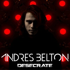 Andres Belton - Desecrate