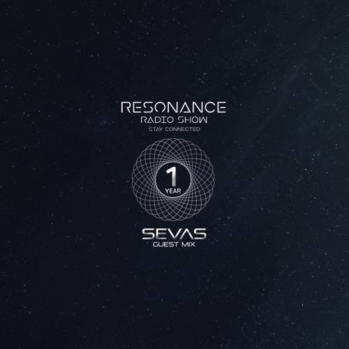 SeVaS(Guest Mix) - 1 Year Resonance Radio Show