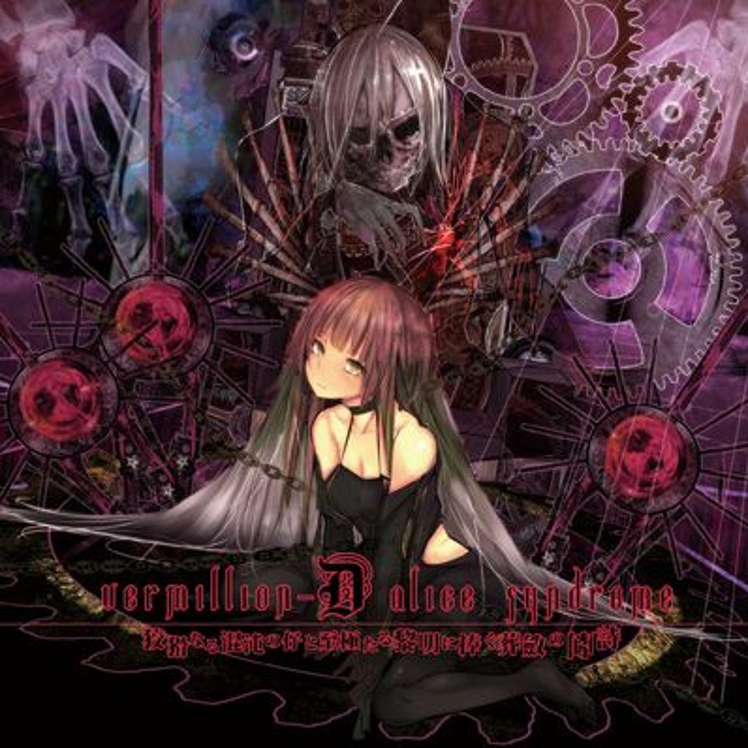 Stream Vermillion-D Alice Syndrome - 狡猾なる混沌の仔と至極