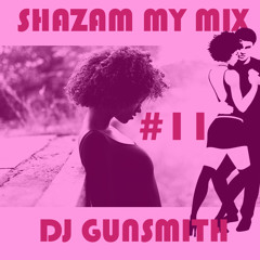 Shazam My Mix #11 (Kizomba)
