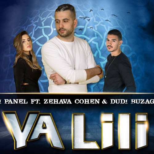 Stream Avi Panel Ft. Zehava Cohen & Dudi Buzaglo - Ya Lili (Yusuf Sahin  remix) by Remixland Project | Listen online for free on SoundCloud