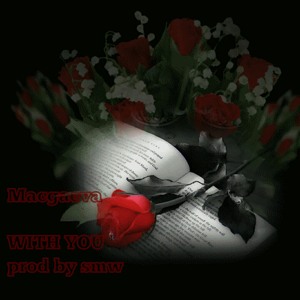 Macgaeva With you (Prod.SMW).mp3