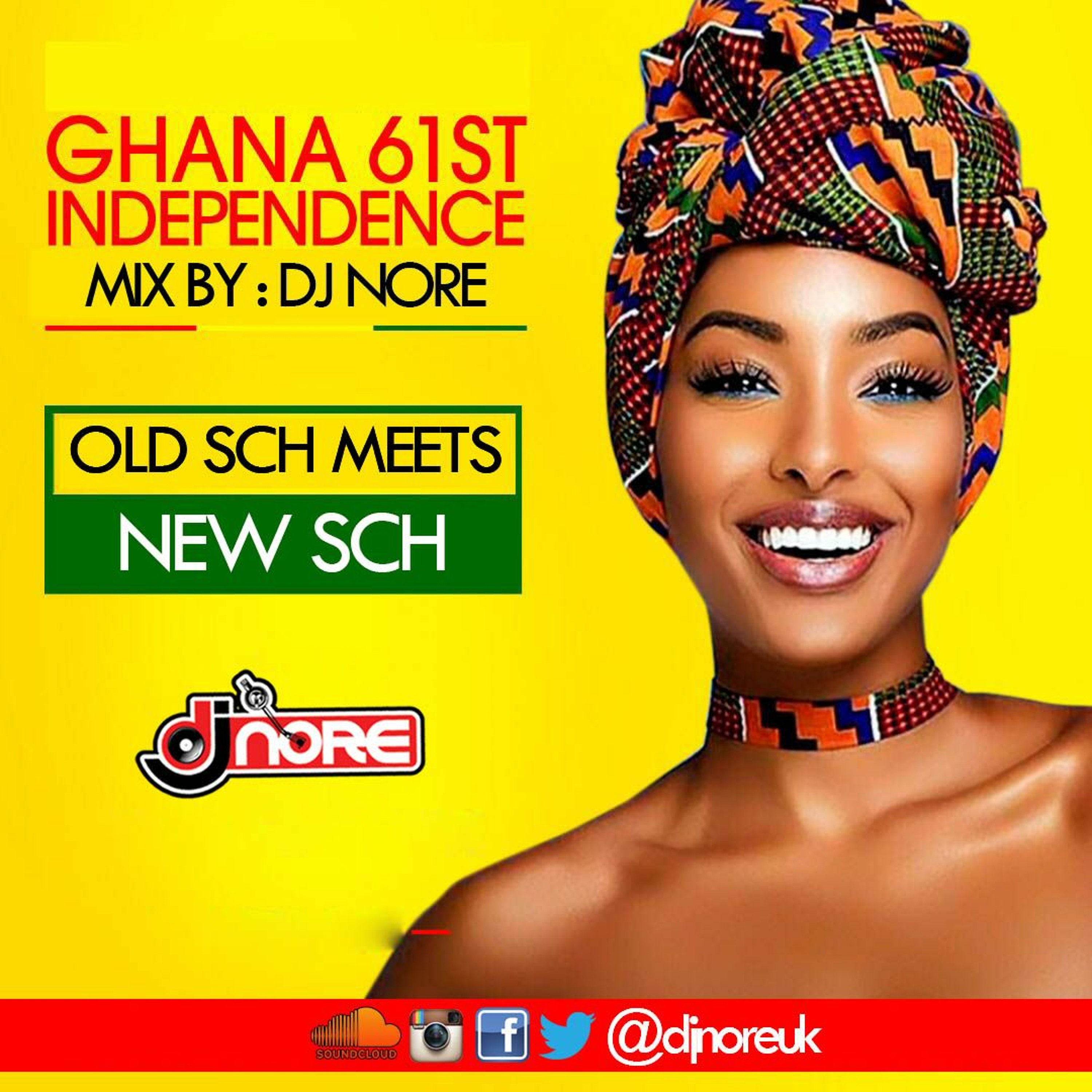 ★GHANA 61st INDEPENDENCE ★ (OLD SCH meets NEW SCH) ★ MIX BY DJ Nore episode artwork