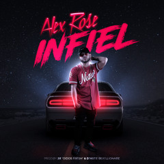 Alex Rose - Infiel