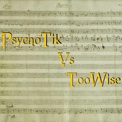 PsychoTik & TooWise - Crazy Symphonie