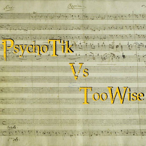PsychoTik & TooWise - Crazy Symphonie