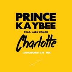 Prince Kaybee Feat. Lady Zamar - Charlotte (Logicworld Djz Mix)