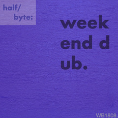 WB1808 - Weekend Dub
