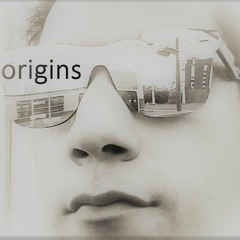 Origins
