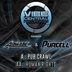Alphaze & Purcell - Pub Crawl / Human Rights (VCR005)