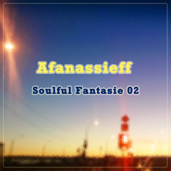 Soulful Fantasie 02