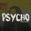 Post Malone Feat Ty Dolla Ign Psycho Kid Travis Cover Ft Rob Lola Mp3