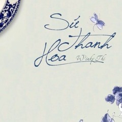 Sứ Thanh Hoa Lời Việt - Trung Nhân