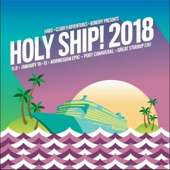 JAUZ @ Holy Ship! 2018