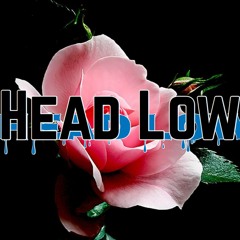 HEAD LOW (prod. tothegood)