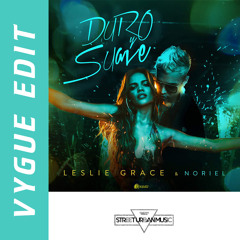 Leslie Grace &  Noriel - Duro y Suave (VYGUE EDIT)
