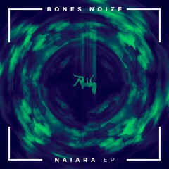 Bones Noize - Lonely(Naiara EP)