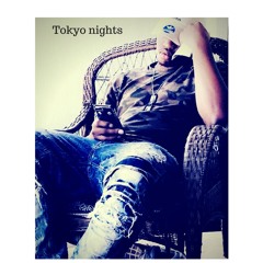 Tokyo Nights