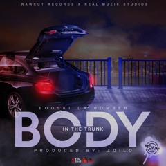 Big Booski - Body (In The Trunk)(Produced by Zoilo)