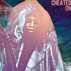 Cheated On