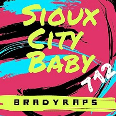 Sioux City Baby (Prod. RoMo