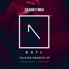 That's Right | Franky Wah | Out Now | Original Mix