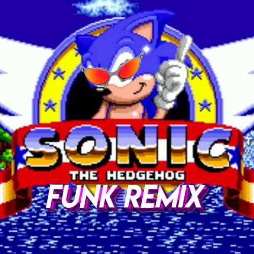 Stream Sonic The Hedgehog Green Hill Zone (Strilex Funk Remix) by
