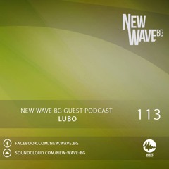 New Wave BG Guest Podcast 113 by Lubo