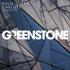 Rolo Green - Carlisle (Original Mix) PREVIEW