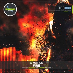 G-Motion - Fire (Kamcken Remix)