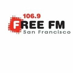 KIFR 106.9 - FREE FM San Francisco - Airchecks