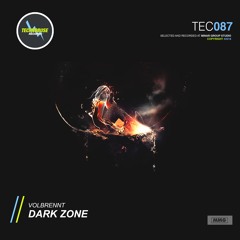 Volbrennt - Dark Zone (Original Mix)