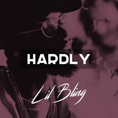 Lil Bling - Hardly