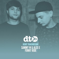 Sammy W & Alex E - Funky Ride