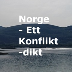 Norge - Ett Konfliktdikt