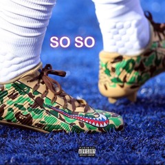 SO SO [Prod. Stunnah Beatz]