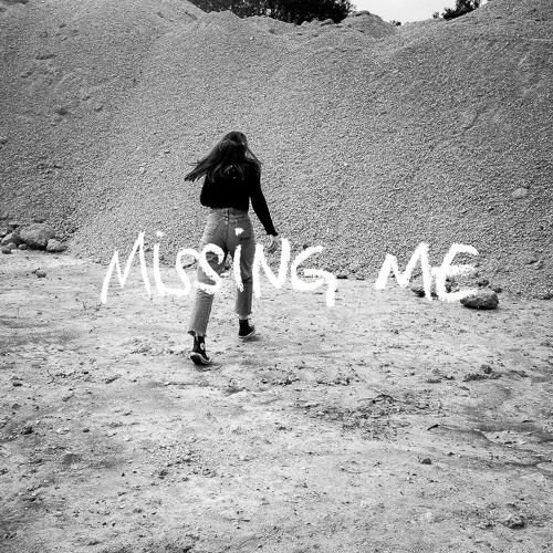 Missing Me