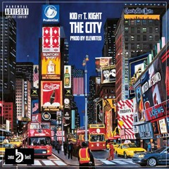 The City ft. T. Kight