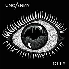 05 Uncanny - City - Treasure