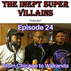 From Chicago to Wakanda