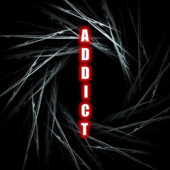 Addict Ft. Random X