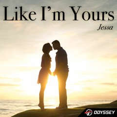 Like I'm Yours / Jessa