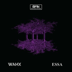 Wahx - Essa