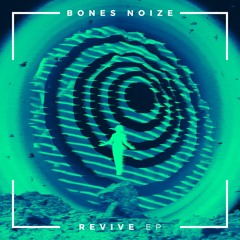 Bones Noize - Broken Bones City (Revive EP)