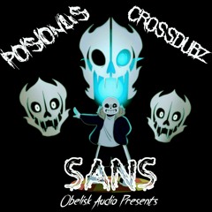 POISONOUS x CROSS DUBZ - SANS {OA Exclusive #12 FREE DOWNLOAD}