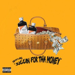 YungJay-Juggin For Tha Money